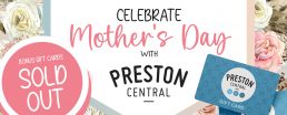 Mother's Day Gift Card Preston Central